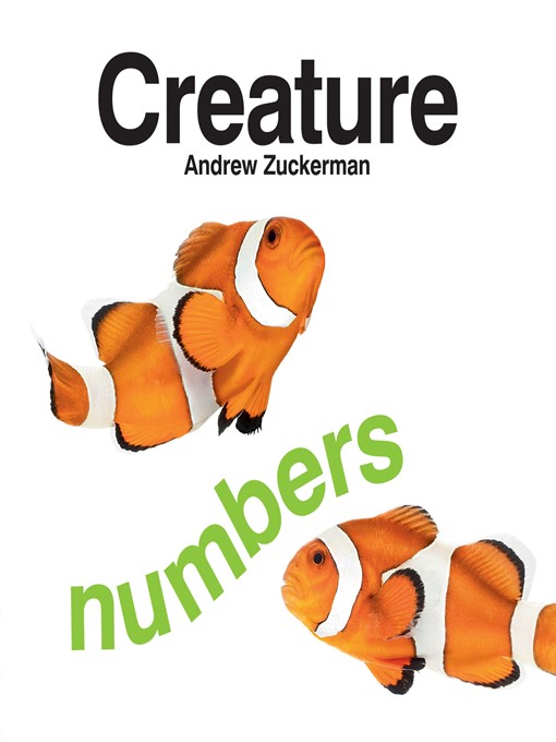 Title details for Creature Numbers by Andrew Zuckerman - Available